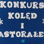 Napis konkurs kolęd i pastorałek_.jpg